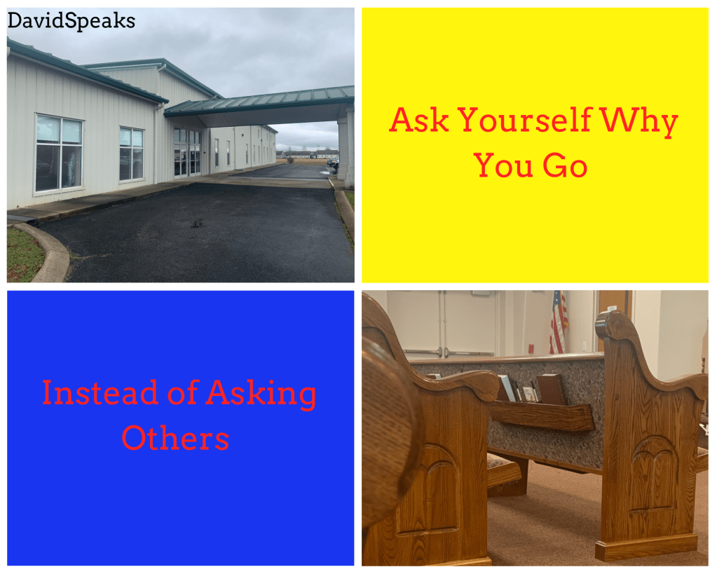 Ask Why You Yourself Are A Church Goer