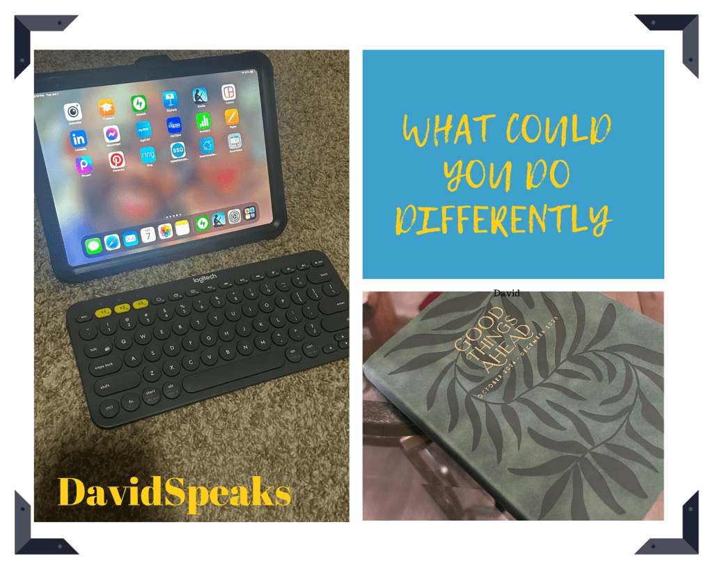 What Could You Do&nbsp;Differently